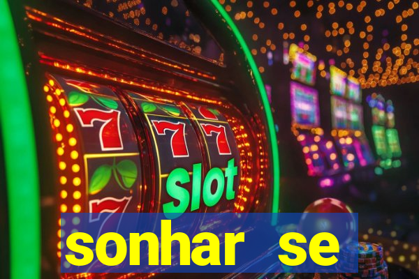 sonhar se escondendo de uma pessoa jogo do bicho